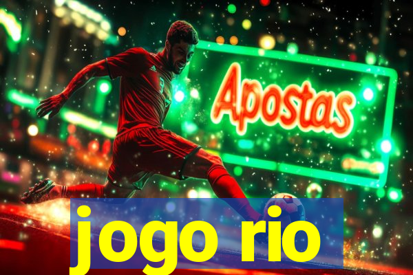 jogo rio