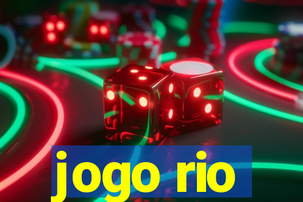 jogo rio