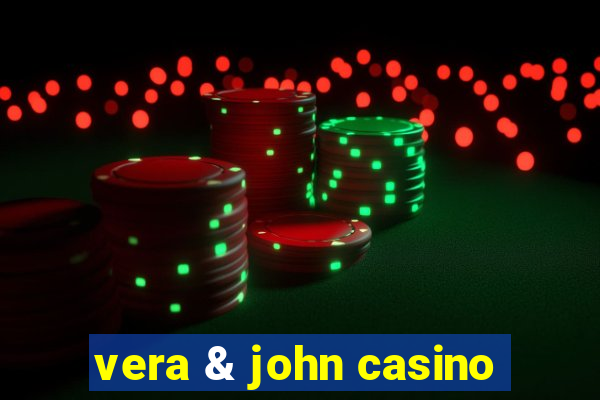 vera & john casino