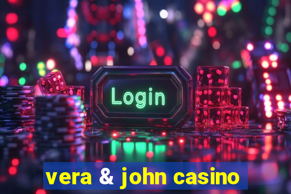 vera & john casino