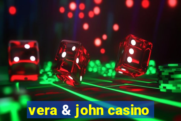 vera & john casino