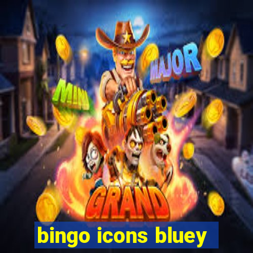 bingo icons bluey