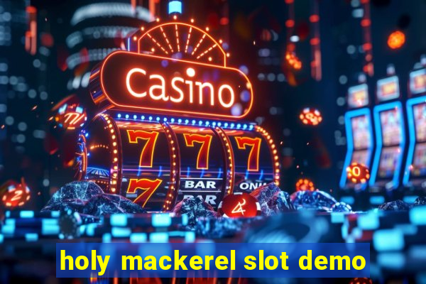 holy mackerel slot demo