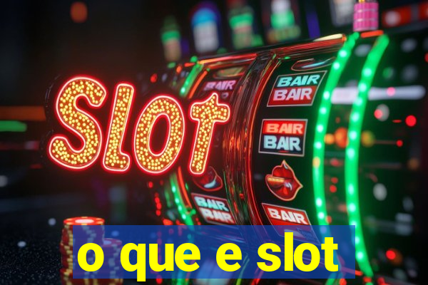 o que e slot