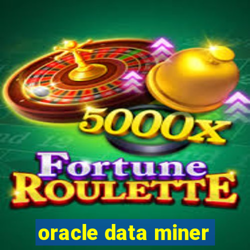 oracle data miner