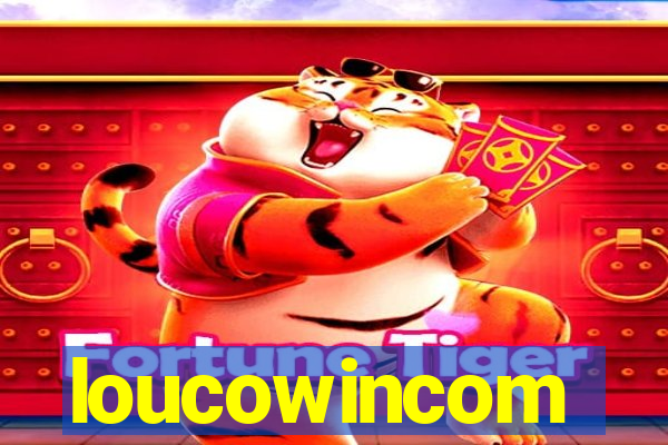 loucowincom