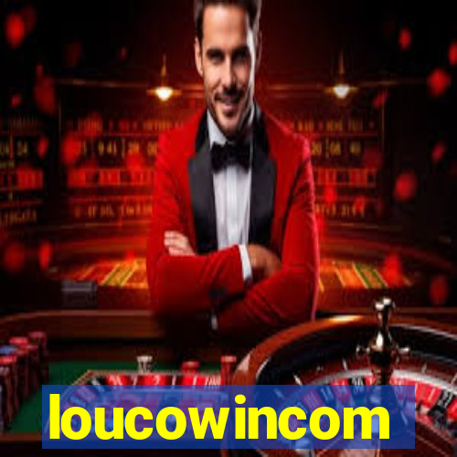 loucowincom