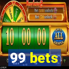 99 bets