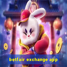 betfair exchange app