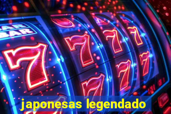 japonesas legendado