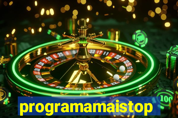 programamaistop