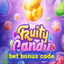 bet bonus code