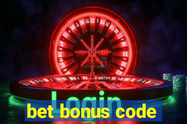 bet bonus code