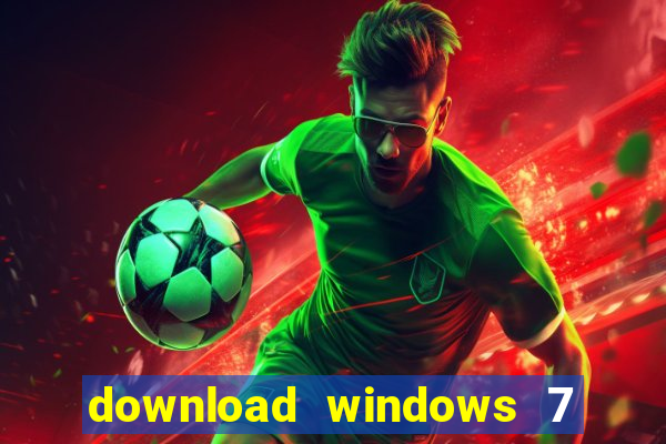 download windows 7 32 bits iso