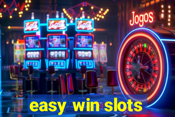 easy win slots