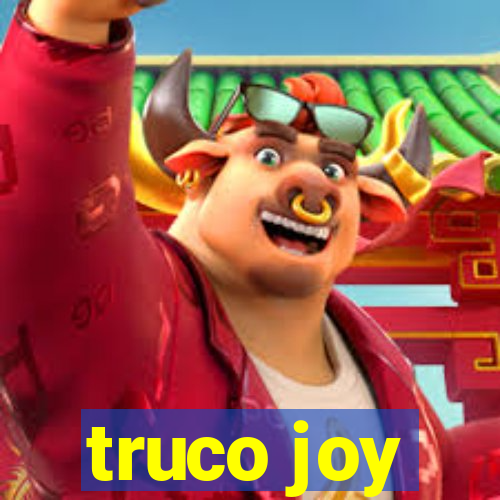 truco joy