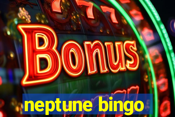 neptune bingo