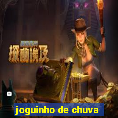 joguinho de chuva