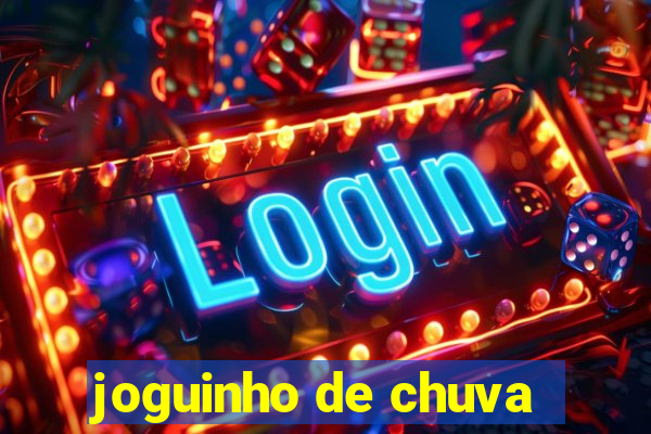 joguinho de chuva