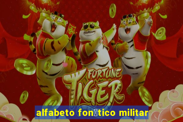 alfabeto fon茅tico militar