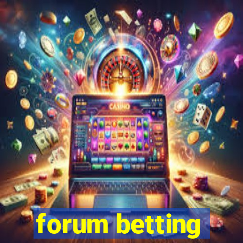 forum betting