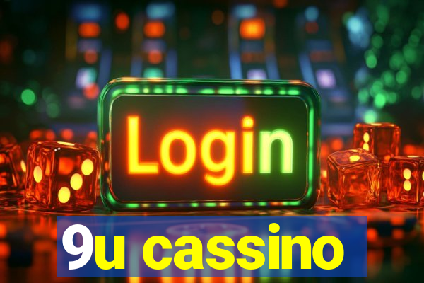 9u cassino