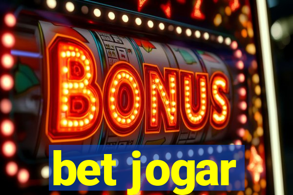 bet jogar