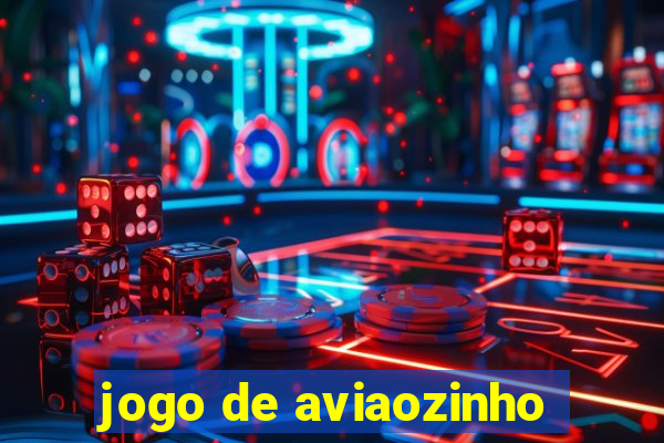 jogo de aviaozinho