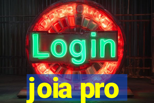 joia pro