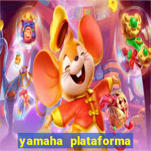 yamaha plataforma de jogos