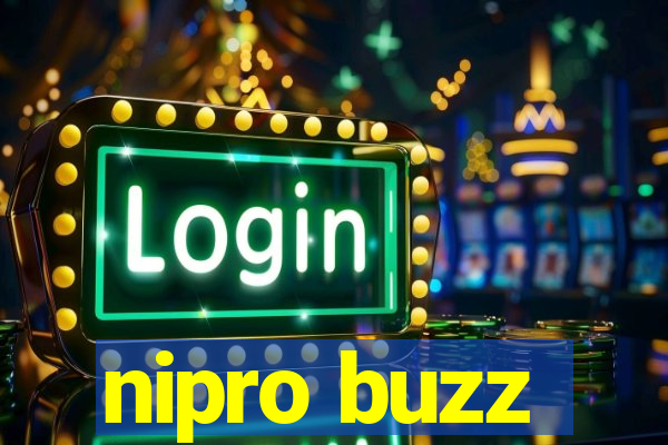 nipro buzz