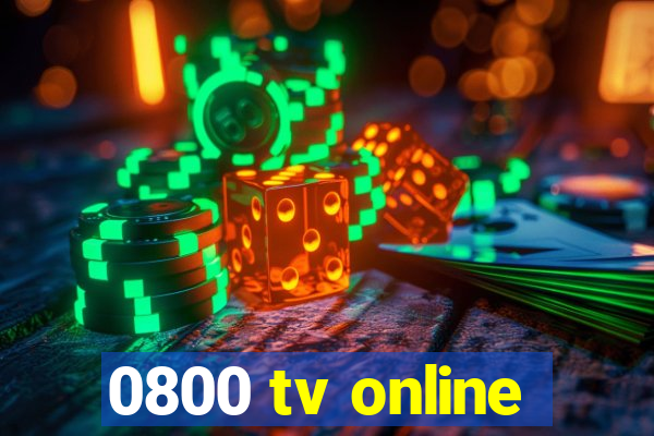 0800 tv online