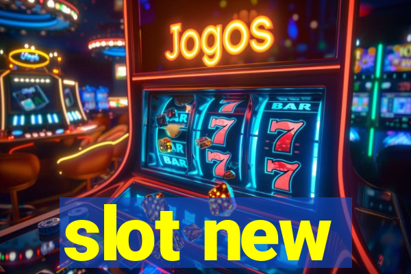 slot new