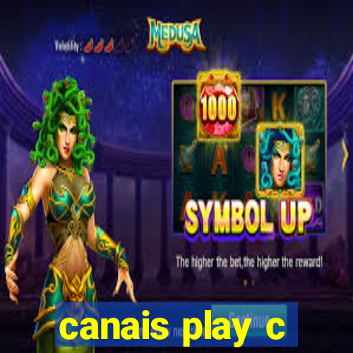 canais play c