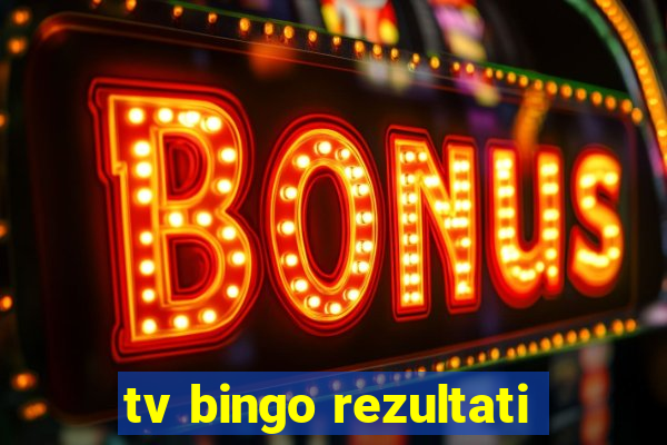 tv bingo rezultati