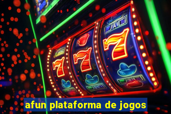 afun plataforma de jogos