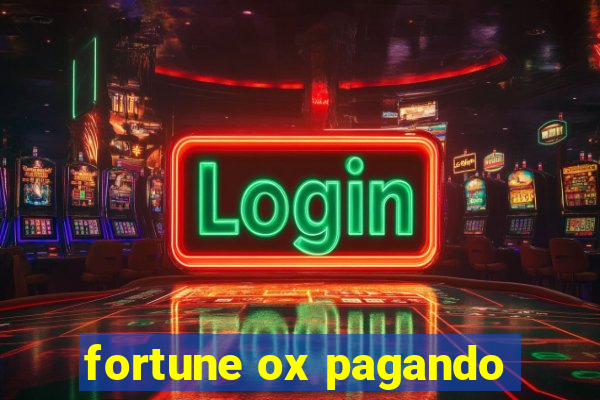 fortune ox pagando