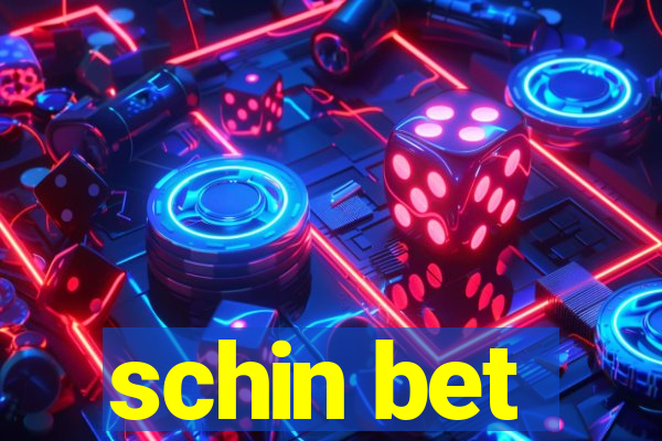 schin bet