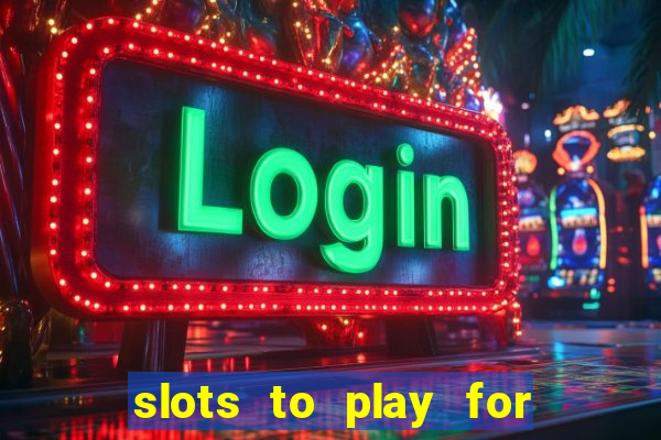 slots to play for free with bonuses