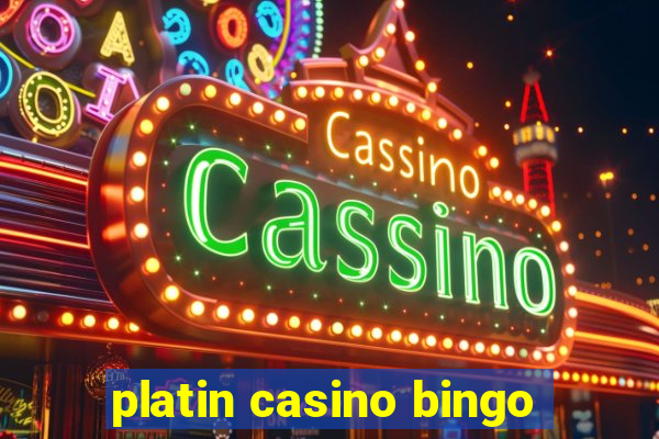 platin casino bingo