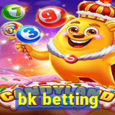 bk betting