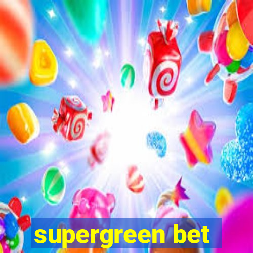 supergreen bet