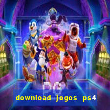 download jogos ps4 pkg pt br