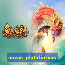 novas plataformas de slots