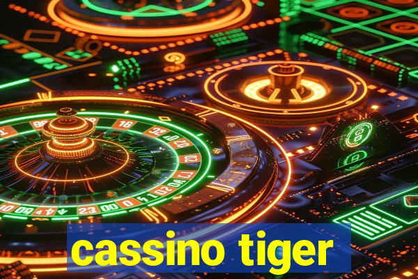 cassino tiger