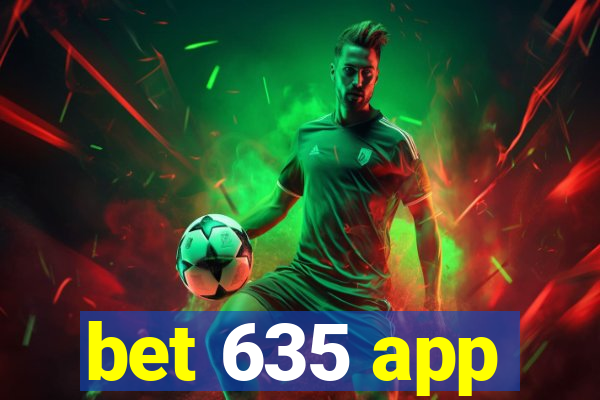 bet 635 app