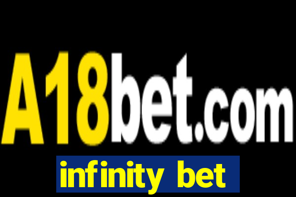 infinity bet