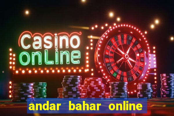 andar bahar online game cash