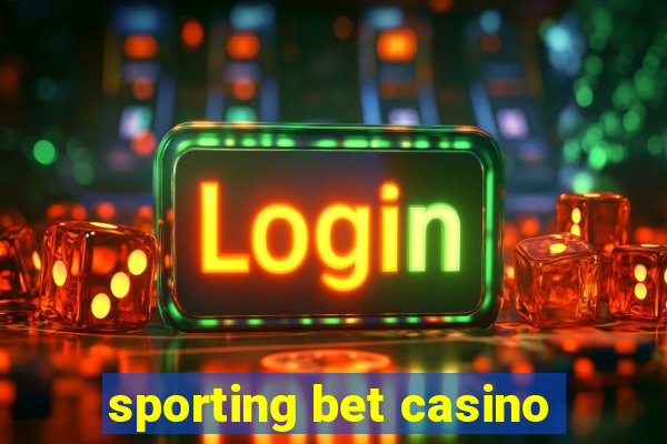 sporting bet casino