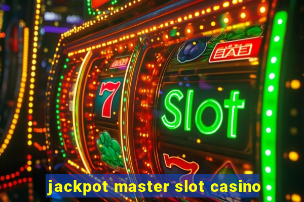 jackpot master slot casino